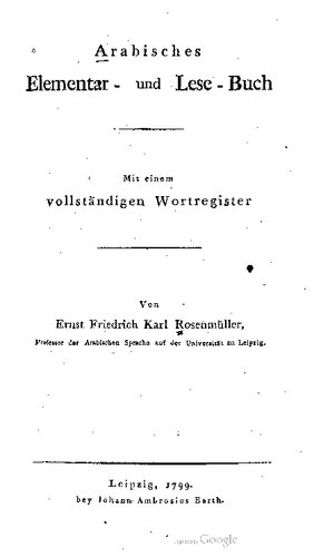 Arabisches Elementar- und Lese-Buch. Mit einem vollständigen Wortregister