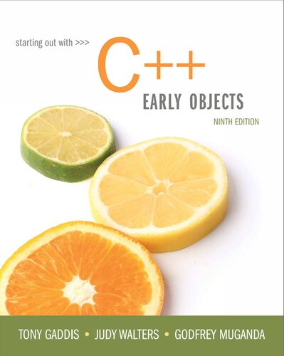 Starting Out with C++: Early Objects