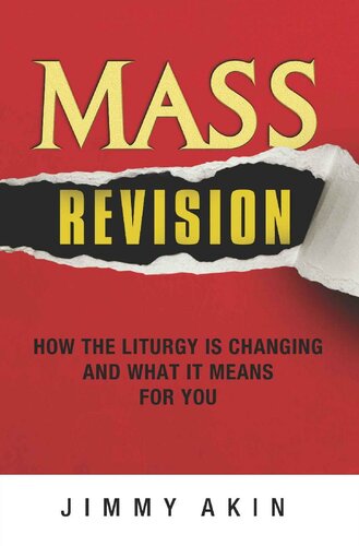 Mass Revision - How the Liturgy Is Changing and What It Means for You