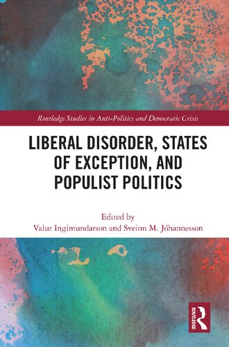 Liberal Disorder, States of Exception, and Populist Politics