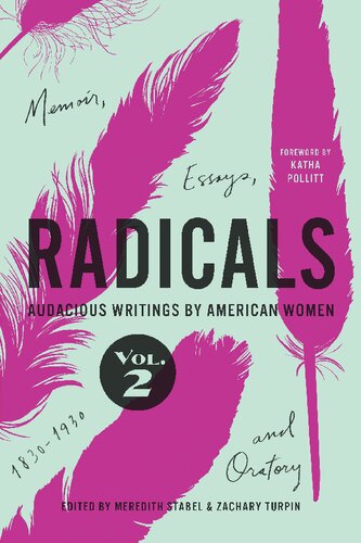 Memoir, Essays, and Oratory: Audacious Writings by American Women, 1830-1930