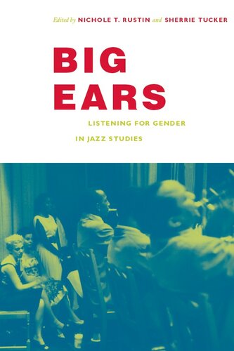 Big Ears: Listening for Gender in Jazz Studies