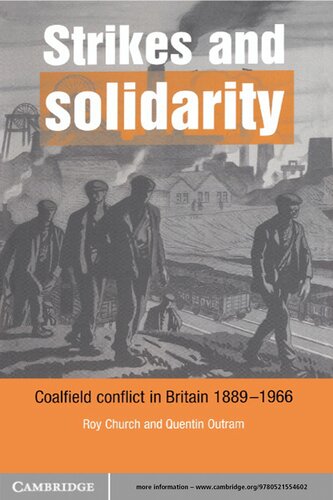 Strikes and Solidarity: Coalfield Conflict in Britain, 1889-1966