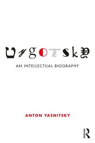 Vygotsky: an intellectual biography