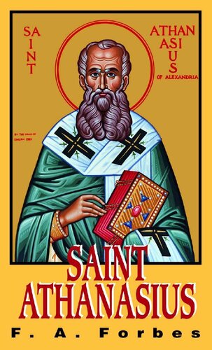 St. Athanasius (with Supplemental Reading: A Brief Life of Christ) [Illustrated]