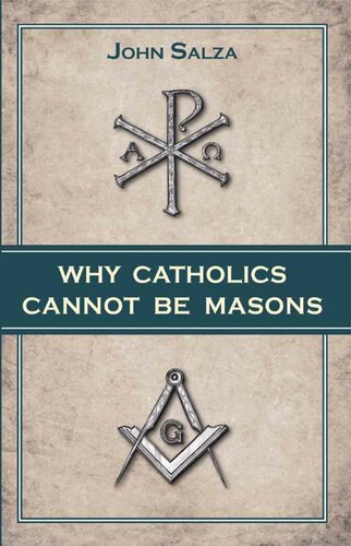 Why Catholics Cannot Be Masons