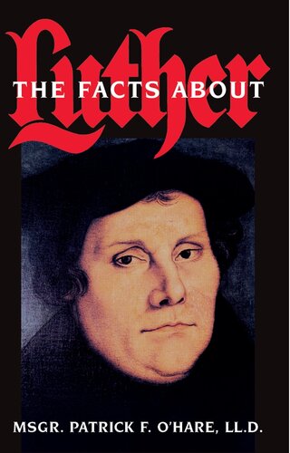 The Facts About Luther