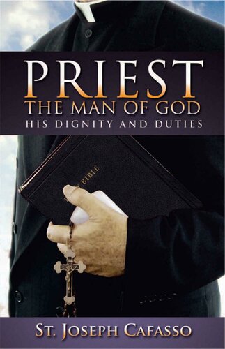 Priest: The Man of God (with Supplemental Reading: Confession: Its Fruitful Practice) [Illustrated]