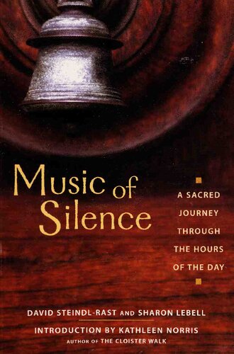 Music of Silence: A Sacred Journey Through the Hours of the Day