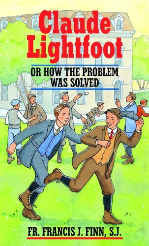 Claude Lightfoot: Or How the Problem Was Solved (with Supplemental Reading: Confession: Its Fruitful Practice) [Illustrated]