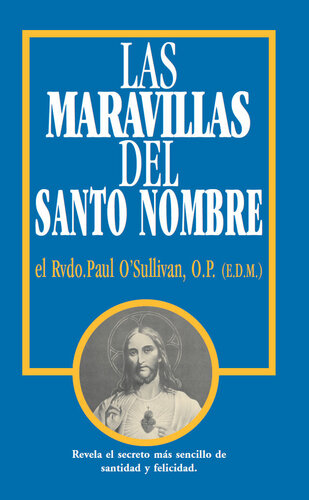 Las Maravillas del Santo Nombre: Spanish Edition of The Wonders of the Holy Name