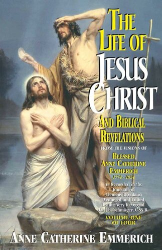 Life of Jesus Christ and Biblical Revelations Volume 1 (with Supplemental Reading: A Brief Life of Christ) [Illustrated]