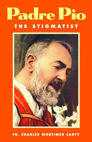 Padre Pio: The Stigmatist