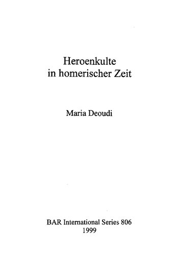 Heroenkulte in Homerischer Zeit