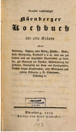 Neues vollständiges Nürnberger Kochbuch für alle Stände