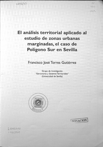 El análisis territorial aplicado al estudio de zonas urbanas marginadas, el caso de Polígono Sur en Sevilla