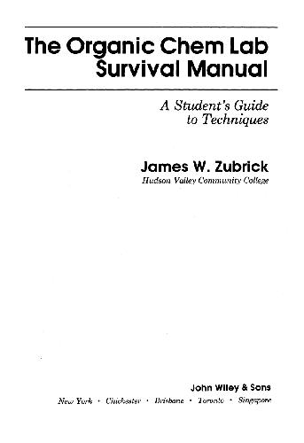 The Organic Chem Lab Survival Manual