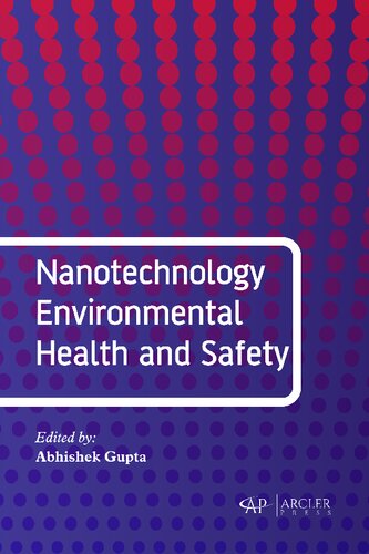 Nanotechnology Environmental Health and Safety