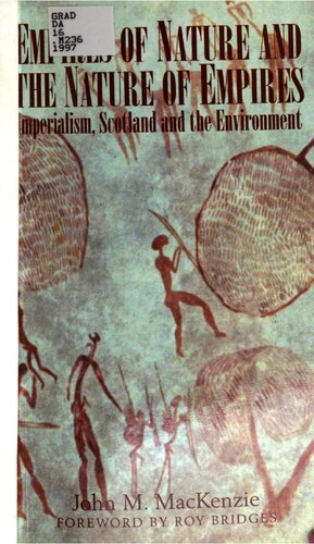 Empires of Nature and the Nature of Empires: Imperialism, Scotland and the environment: the Callander lectures (Aberdeen)