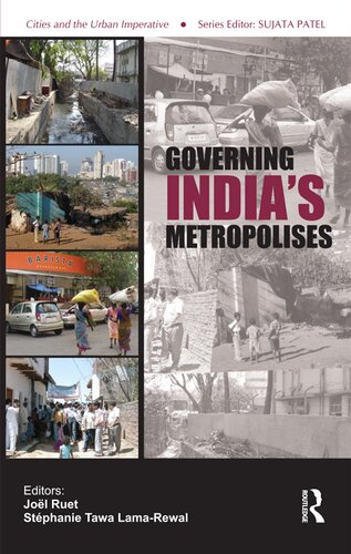 Governing India's Metropolises: Case Studies of Four Cities