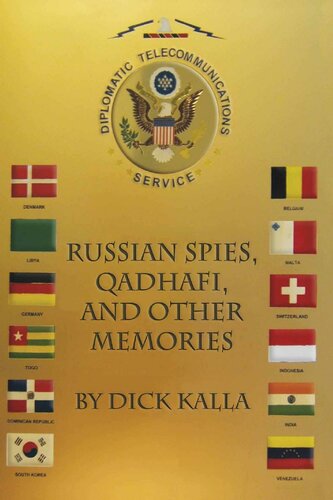 Russian Spies, Qadhafi, And Other Memories