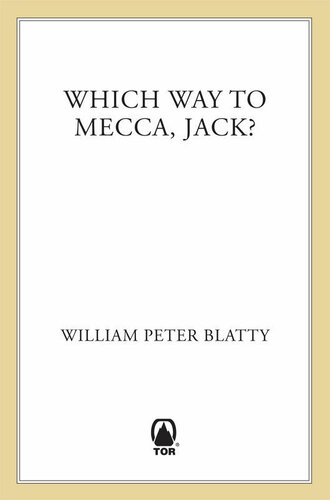 Which Way to Mecca, Jack?: From Brooklyn to Beirut: The adventures of an American Sheik