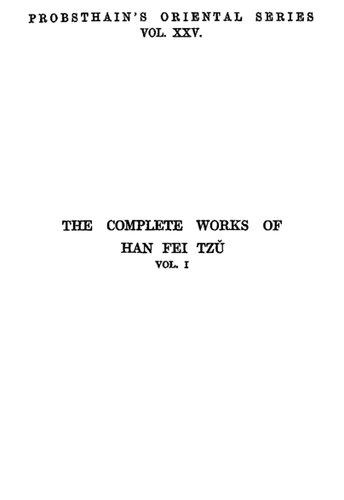 The Complete Works of Han Fei Tzu: A Classic of Chinese Legalism