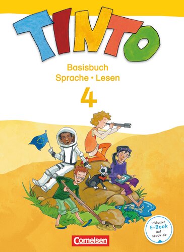 TINTO 2-4 - Sprachlesebuch 3-4. 4. Schuljahr. Basisbuch Sprache und Lesen