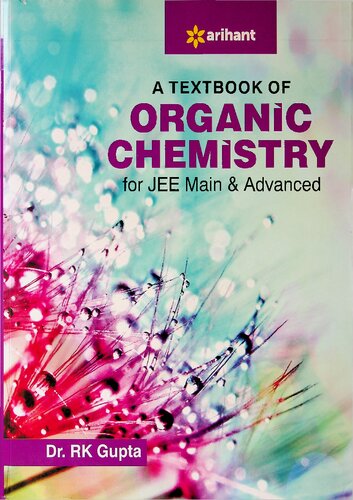 A Textbook of Organic Chemistry for JEE Main and Advanced