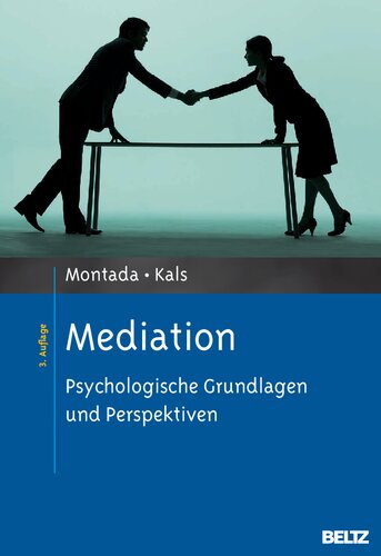 Mediation: Psychologische Grundlagen und Perspektiven