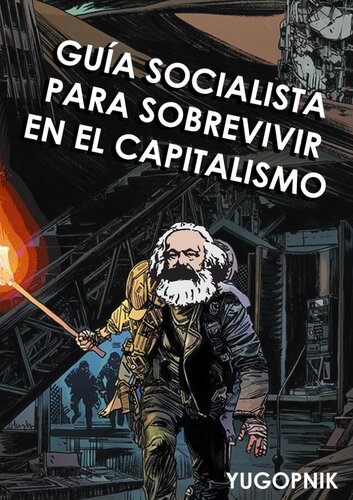 Guía socialista para sobrevivir en el capitalismo