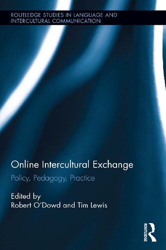 Online Intercultural Exchange: Policy, Pedagogy, Practice