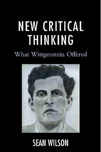 New Critical Thinking: What Wittgenstein Offered