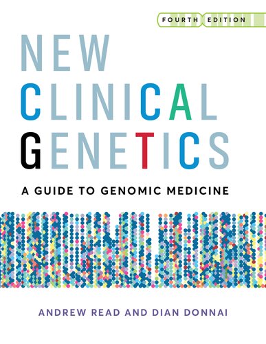 New Clinical Genetics, fourth edition