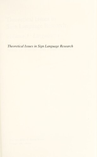 Theoretical Issues in Sign Language Research, Volume 1: Linguistics