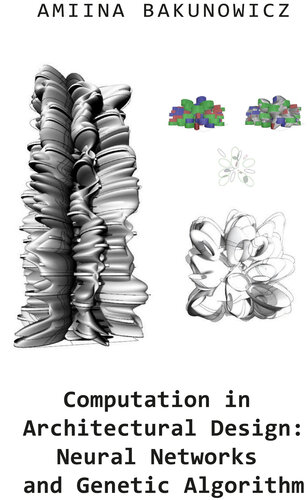 Computation in Architectural Design: Neural Networks and Genetic Algorithm: Architectural design and metamorphosis evolved by Neural Networks and Genetic Algorithm Python script.