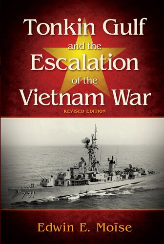 Tonkin Gulf and the Escalation of the Vietnam War