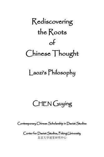 Rediscovering the Roots of Chinese Thought: Laozi's Philosophy