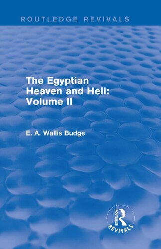 The Egyptian Heaven and Hell: Volume II (Books on Egypt and Chaldaea, 21)