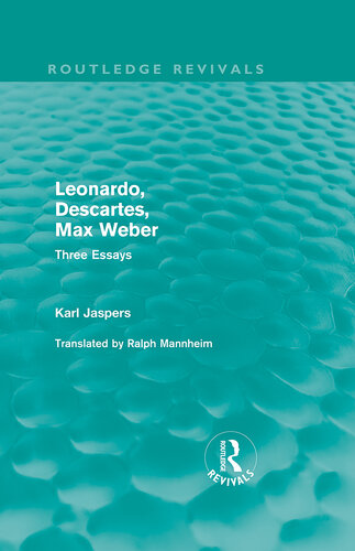 Leonardo, Descartes, Max Weber