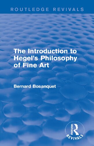 The Introduction to Hegel's Philosophy of Fine Art (1905)