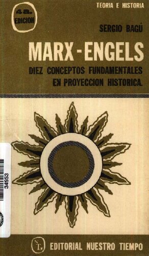 Marx-Engels: diez conceptos fundamentales en proyección histórica