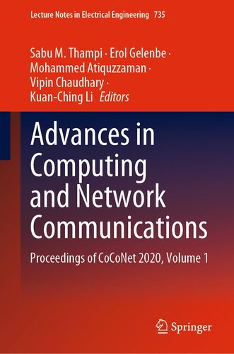 Advances in Computing and Network Communications: Proceedings of CoCoNet 2020, Volume 1: 735 (Lecture Notes in Electrical Engineering, 735)