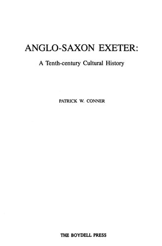 Anglo-Saxon Exeter: A Tenth-century Cultural History