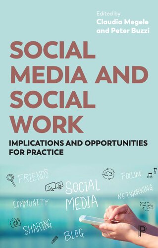 Social Media and Social Work: Implications and Opportunities for Practice