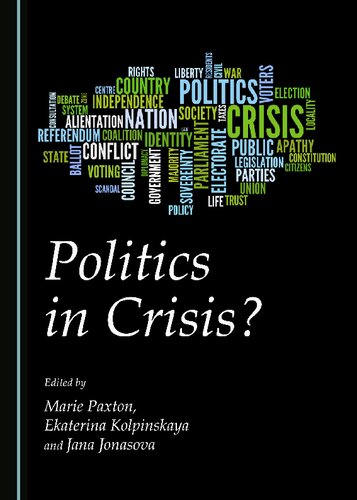 Politics in Crisis?