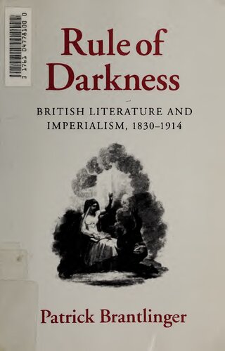 Rule of Darkness : British Literature and Imperialism, 1830-1914