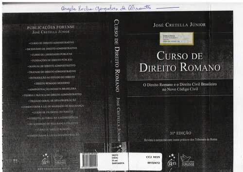 Curso De Direito Romano. O Direito Romano E O Direito Civil Brasileiro No Novo Código Civil 33