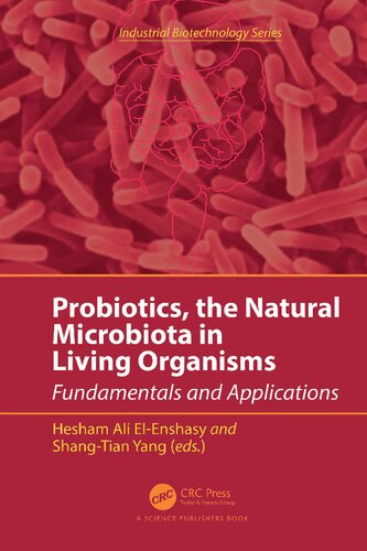 Probiotics, the Natural Microbiota in Living Organisms: Fundamentals and Applications