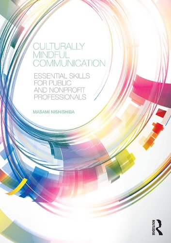 Culturally Mindful Communication: Essential Skills for Public and Nonprofit Professionals